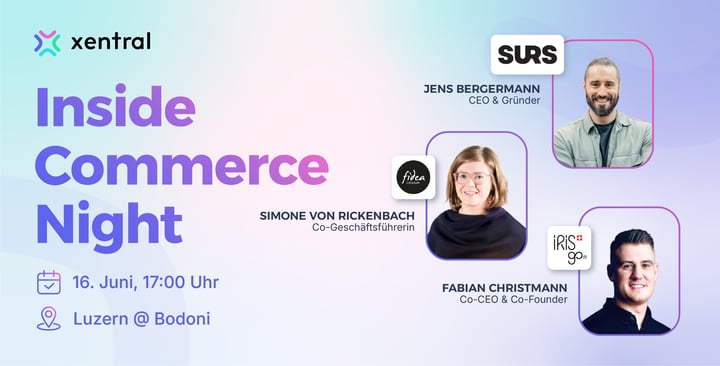 Inside Commerce Night Luzern KI Real Talk mit Surs, Fidea Design und IRISgo